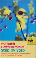 Bach Flower Remedies Step by Step
