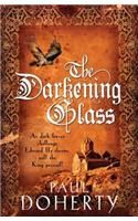 The Darkening Glass (Mathilde of Westminster Trilogy, Book 3)