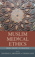 Muslim Medical Ethics