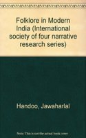 Folklore in Modern India (International Society of Four Narrative Research Series)