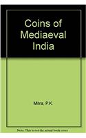 Coins of Mediaeval India