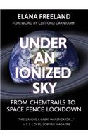 Under an ionized sky.from chemtrails to space fence  Lockdown
