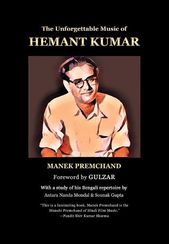 The Unforgettable Music of Hemant Kumar