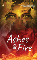 Ashes & fire