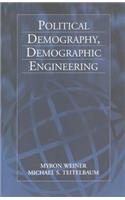 Political Demography, Demographic Engineering