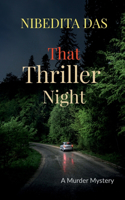 That Thriller Night: A Murder Mystery