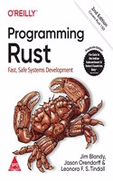 Programming Rust: Fast, Safe Systems Development, 2nd Edition (Grayscale Indian Edition)