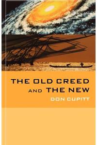 The Old Creed and the New