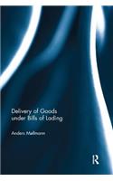 Delivery of Goods under Bills of Lading