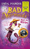 Bad Mermaids Meet the Witches: World Book Day 2019