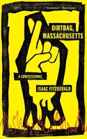 Dirtbag, Massachusetts