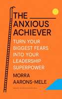 Anxious Achiever