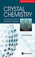 Crystal Chemistry: From Basics Tools Materials Creation