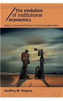 Evolution of Institutional Economics