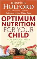 Optimum Nutrition For Your Child