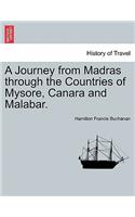 Journey from Madras through the Countries of Mysore, Canara and Malabar. Vol. I.