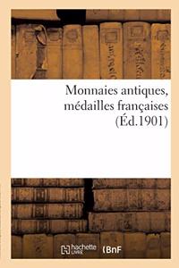Monnaies Antiques, Médailles Françaises
