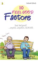 10 Feel Good Factors