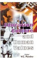 Education, Culture and Human Values