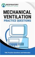 Mechanical Ventilation Practice Questions