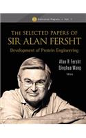 Selected Papers Of Sir Alan Fersht, The: Development Of Protein Engineering