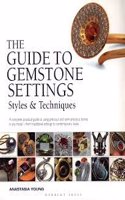 The Guide to Gemstone Settings