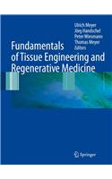 Fundamentals of Tissue Engineering and Regenerative Medicine