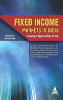 Fixed Income Markets in India: Investment Opportunities for You