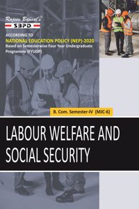 NEP Labour Welfare and Social Security B. Com. 4th Semester (MJC-6)