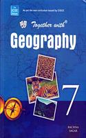 Together With ICSE Geography for Class 7