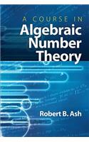 Course in Algebraic Number Theory