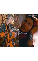 The Orient in a Mirror