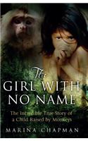 The Girl with No Name