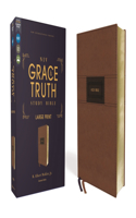 Niv, the Grace and Truth Study Bible (Trustworthy and Practical Insights), Large Print, Leathersoft, Brown, Red Letter, Comfort Print