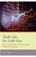 Trade Like the Little Guy