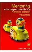 Mentoring in Nursing and Healthcare