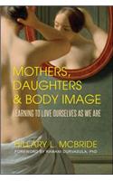 Mothers, Daughters, and Body Image