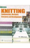 Knitting Fundamentals: Machines, Structures and Developments