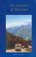 The Caravan of Dhamma: Diary of S. N. Goenka's 