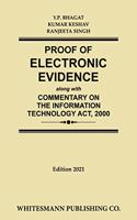 PROOF OF ELECTRONIC EVIDENCE along with COMMENTARY ON THE INFORMATION TECHNOLOGY ACT, 2000