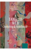 A Tangled Web : Jammu & Kashmir