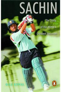Sachin: The Story of the World's Greatest Batsman