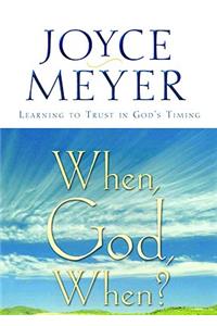 When, God, When?
