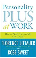 Personality Plus at Work – How to Work Successfully with Anyone