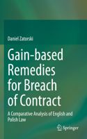 Gain-based Remedies for Breach of Contract