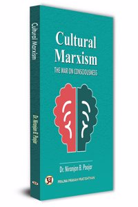 Cultural Marxism: The War On Consciousness