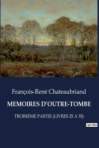 Memoires d'Outre-Tombe