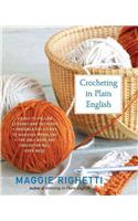 Crocheting in Plain English, Second Edition