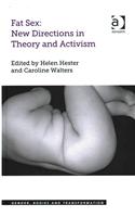 Fat Sex: New Directions in Theory and Activism