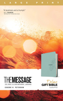 Message Deluxe Gift Bible, Large Print (Leather-Look, Teal)